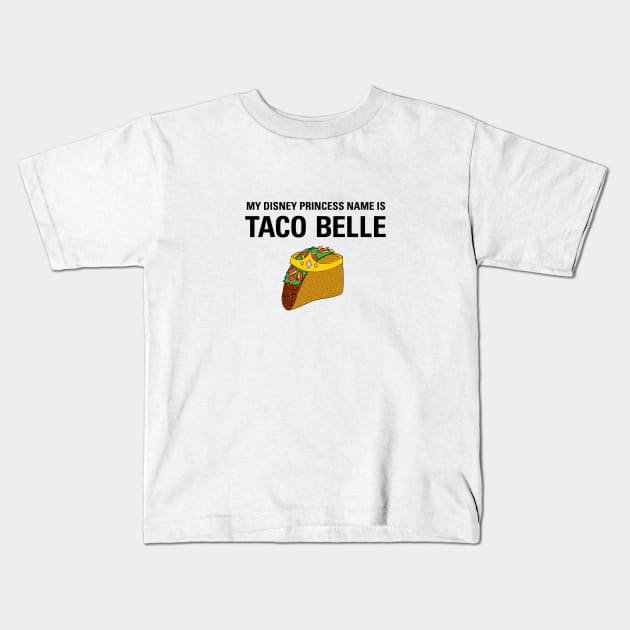 Taco Belle Kids T-Shirt by bustle